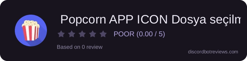 Rating banner for  Popcorn APP ICON Dosya seçilmedi Remove NAME
