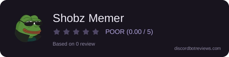 Rating banner for Shobz Memer