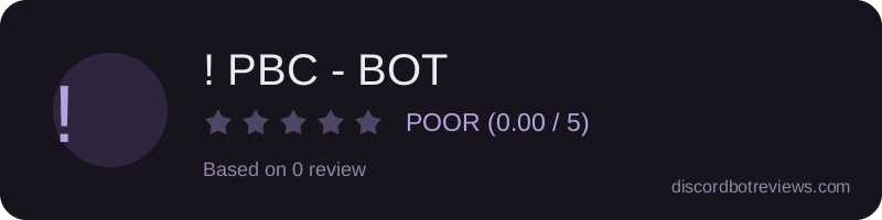Rating banner for ! PBC - BOT
