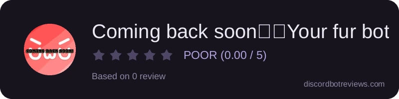 Rating widget preview for Coming back soon✧༺Your fur bot༻✧(maintenance)